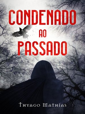 cover image of Condenado ao passado